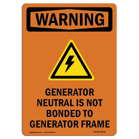 Safety Sign, OSHA WARNING, 18" Height, Aluminum, Generator Neutral, Portrait